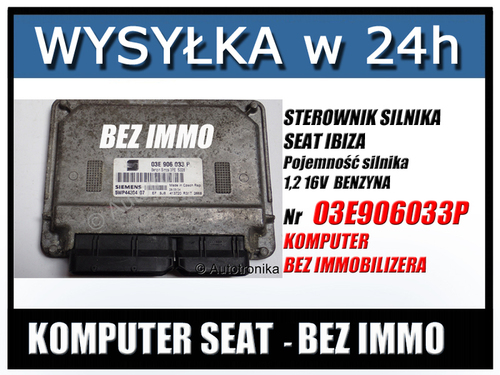 SEAT IBIZA III 1.2 16V KOMPUTER SILNIKA 03E906033P BEZ IMMO 3