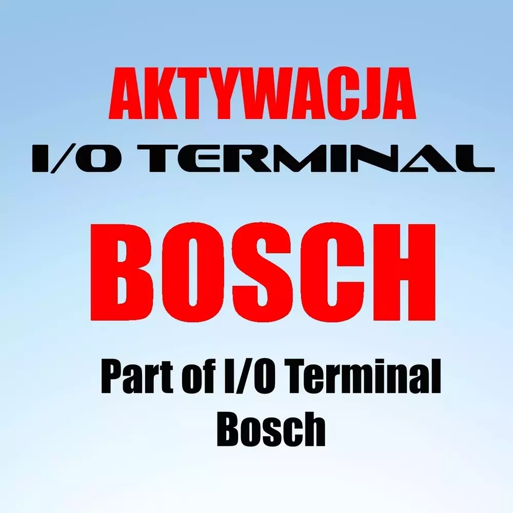 I/O TERMINAL AKTYWACJA BOSCH 1